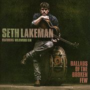 Album-Review: Seth Lakeman - Ballads Of The Broken Few Seth Lakeman: Ballads Of The Broken Few