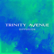 Album-Review: Trinity Avenue - Diffusion Trinity Avenue: Diffusion