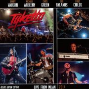 Album-Review: Tyketto - Live From Milan 2017 Tyketto: Live From Milan 2017