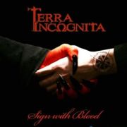 Album-Review: Terra Incognita - Sign With Blood Terra Incognita: Sign With Blood