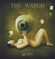 Album-Review: The Watch - Seven The Watch: Seven