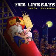 Album-Review: The Livesays - Hold On  … Life Is Calling The Livesays: Hold On  … Life Is Calling
