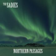 Album-Review: The Sadies - Northern Passages The Sadies: Northern Passages