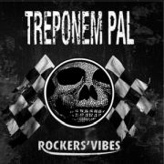 Album-Review: Treponem Pal - Rockers' Vibes Treponem Pal: Rockers' Vibes