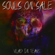 Album-Review: Vlad In Tears - Souls On Sale Vlad In Tears: Souls On Sale