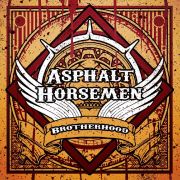 Album-Review: Asphalt Horsemen - Brotherhood Asphalt Horsemen: Brotherhood