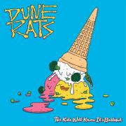 Album-Review: Dune Rats - The Kids Will Know It's Bullshit Dune Rats: The Kids Will Know It's Bullshit