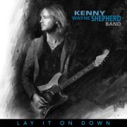 Album-Review: Kenny Wayne Shepherd Band - Lay It On Down Kenny Wayne Shepherd Band: Lay It On Down