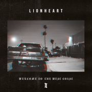 Album-Review: Lionheart - Welcome To The West Coast II Lionheart: Welcome To The West Coast II