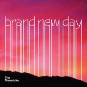 Album-Review: The Mavericks - Brand New Day The Mavericks: Brand New Day