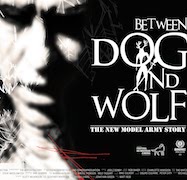 Album-Review: New Model Army - Between Dog And Wolf – The New Model Army Story New Model Army: Between Dog And Wolf – The New Model Army Story