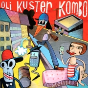 Album-Review: Oli Kuster Kombo - Magniflex Oli Kuster Kombo: Magniflex