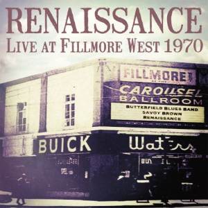 Album-Review: Renaissance - Live At Fillmore West 1970 - LP-Ausgabe Renaissance: Live At Fillmore West 1970 - LP-Ausgabe