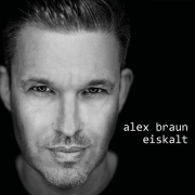 Album-Review: Alex Braun - Eiskalt Alex Braun: Eiskalt