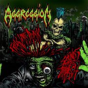 Album-Review: Aggression - Feels Like Punk, Sounds Like Thrash Aggression: Feels Like Punk, Sounds Like Thrash