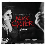 Album-Review: Alice Cooper - A Paranormal Evening at the Olympia Paris Alice Cooper: A Paranormal Evening at the Olympia Paris