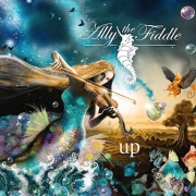 Album-Review: Ally The Fiddle - Up Ally The Fiddle: Up