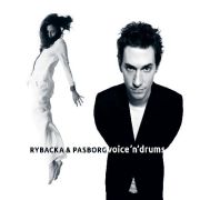 Album-Review: Ania Rybacka & Stefan Pasborg - Drums 'n' Voice Ania Rybacka & Stefan Pasborg: Drums 'n' Voice