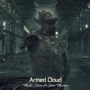 Album-Review: Armed Cloud - Master Device & Slave Machines Armed Cloud: Master Device & Slave Machines