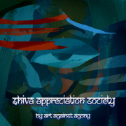 Album-Review: Art Against Agony - Shiva Appreciation Society Art Against Agony: Shiva Appreciation Society