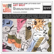 Album-Review: Art Brut - Wham! Bang! Pow! Let‘s Rock Out! Art Brut: Wham! Bang! Pow! Let‘s Rock Out!