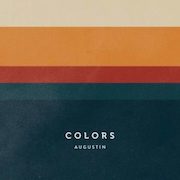Album-Review: Augustin - Colors Augustin: Colors