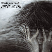 Album-Review: The Black Noodle Project - Divided We Fall The Black Noodle Project: Divided We Fall