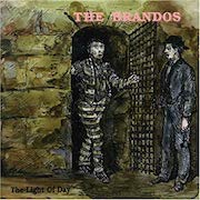 Album-Review: The Brandos - Honor Among Thieves (1987) / Gunfire At Midnight (1992) / The Light Of The Day (1994) - Re-Issues The Brandos: Honor Among Thieves (1987) / Gunfire At Midnight (1992) / The Light Of The Day (1994) - Re-Issues