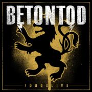 Album-Review: Betontod - 1000 X Live Betontod: 1000 X Live