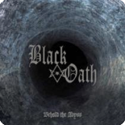 Album-Review: Black Oath - Behold The Abyss Black Oath: Behold The Abyss