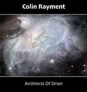 Album-Review: Colin Rayment - Architects Of Orion Colin Rayment: Architects Of Orion