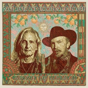 Album-Review: Dave Alvin & Jimmie Dale Gilmore - Downey To Lubbock Dave Alvin & Jimmie Dale Gilmore: Downey To Lubbock