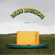 Album-Review: Dawn Brothers - Classic Dawn Brothers: Classic