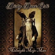 Album-Review: Dirty Dave Osti - Midnight Mojo Man Dirty Dave Osti: Midnight Mojo Man
