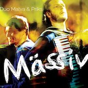 Album-Review: Duo Malva & Priks - Mässiv Duo Malva & Priks: Mässiv