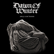 Album-Review: Dawn of Winter - Pray For Doom Dawn of Winter: Pray For Doom