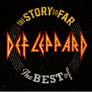 Album-Review: Def Leppard - The Story So Far - The Best Of Def Leppard: The Story So Far - The Best Of