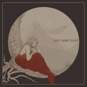 Album-Review: Dune Pilot - Lucy Dune Pilot: Lucy
