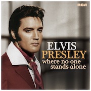 Album-Review: Elvis Presley - Where No One Stands Alone Elvis Presley: Where No One Stands Alone