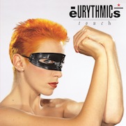 Album-Review: Eurythmics - Touch (1983) - Newly 180g-Vinyl-Mastered From Original 1/2“-Tapes Eurythmics: Touch (1983) - Newly 180g-Vinyl-Mastered From Original 1/2“-Tapes