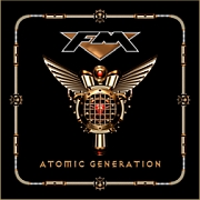 Album-Review: FM - Atomic Generation FM: Atomic Generation