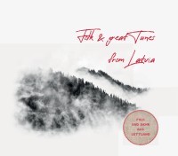 Review: Various Artists - Folk & Great Tunes From Latvia – Folk und mehr aus Lettland