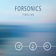 Album-Review: Forsonics - Timeline Forsonics: Timeline