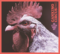 Album-Review: Gankino Circus - Die Letzten ihrer Art Gankino Circus: Die Letzten ihrer Art