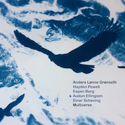 Album-Review: Anders Lønne Grønseth - Multiverse Anders Lønne Grønseth: Multiverse