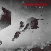 Album-Review: Human Factor - Let Nature Take Its Course Human Factor: Let Nature Take Its Course