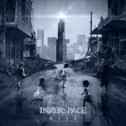 Album-Review: Innerspace - Rise Innerspace: Rise