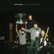 Album-Review: Joyce Manor - Million Dollars To Kill Me Joyce Manor: Million Dollars To Kill Me