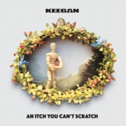 Album-Review: Keegan - An Itch You Can‘t Stratch Keegan: An Itch You Can‘t Stratch