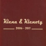 Album-Review: Klena & Klenoty - 2006-2011 Klena & Klenoty: 2006-2011